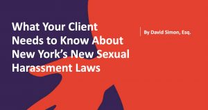 graphic new york's sexual harassment laws westchester lawyer magazine hollis laidlaw & simon westchester mount kisco new york law city firm litigation real estate trusts & estates employment law corporate law land use & zoning