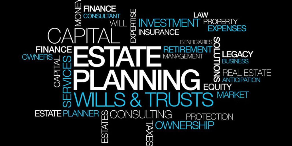 mosiac with words estate planning, wills & trusts, finance, etc